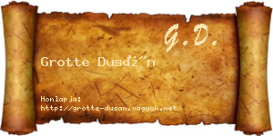 Grotte Dusán névjegykártya